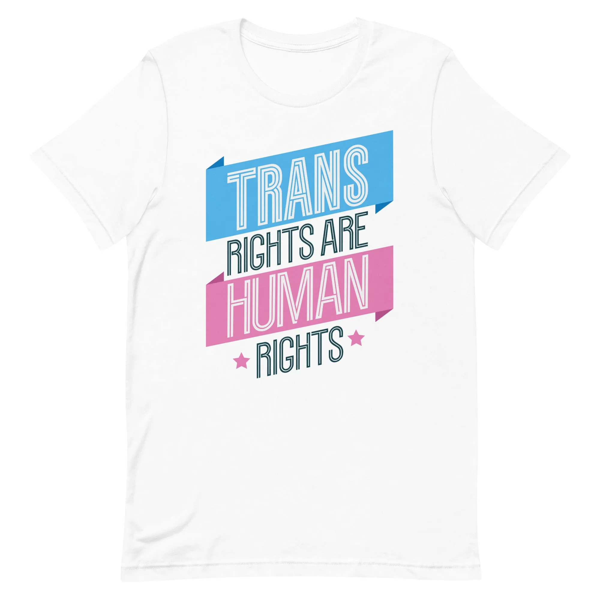 Trans Rights Are Human Rights Banner T-shirt